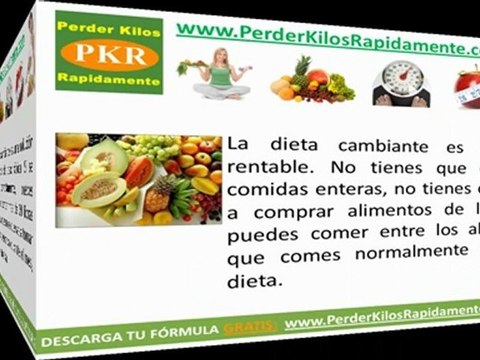 Perder Kilos Rápidamente con la Dieta Cambiante