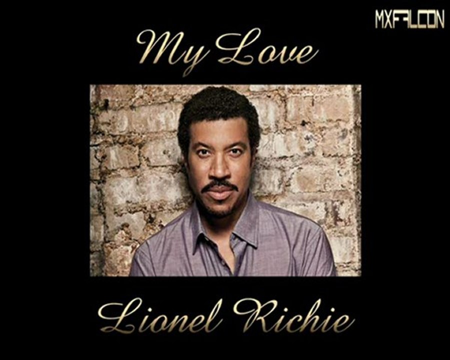 My Love -Lionel Richie-Legendado