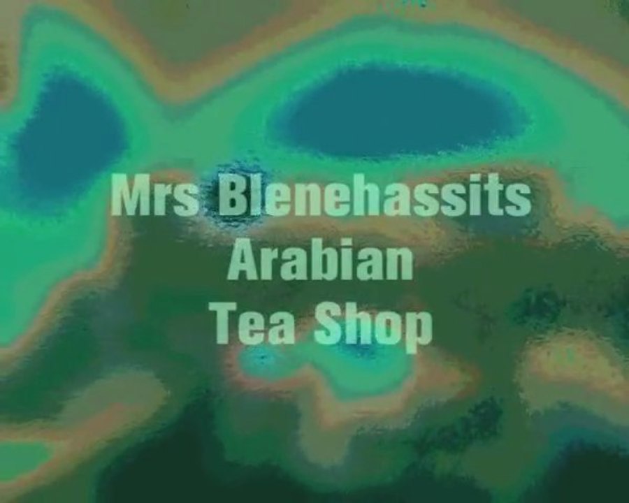 Mrs Blenehassits Arabian Tea Shop Teaser
