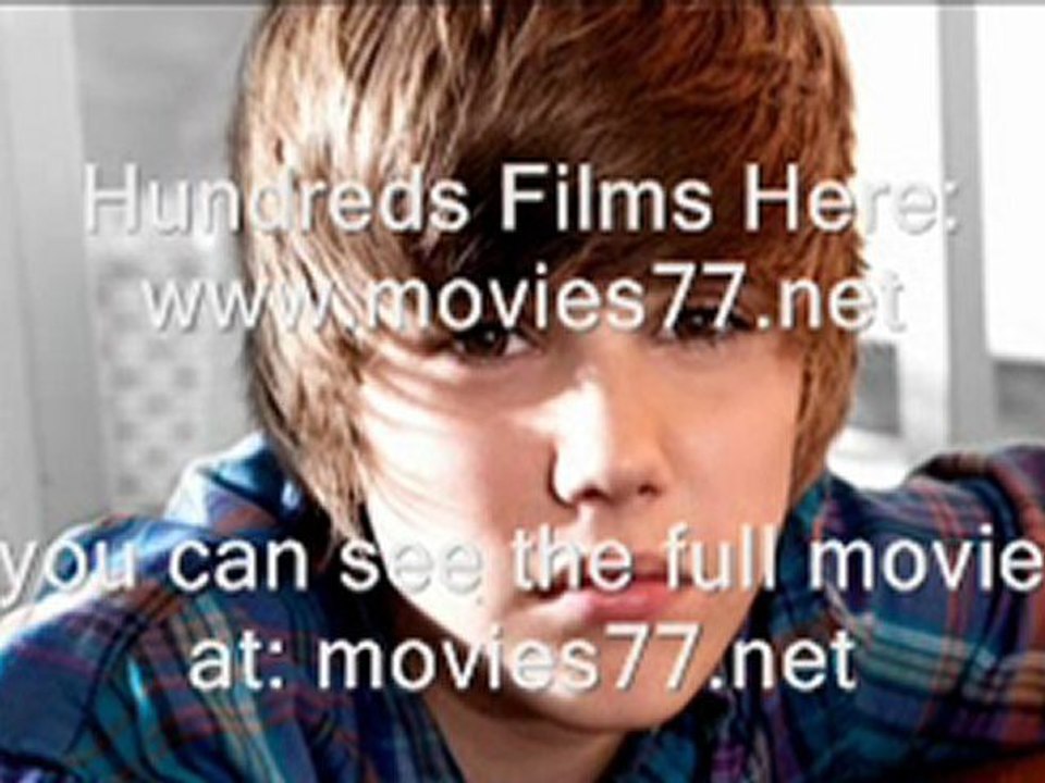 Justin Bieber Never Say Never Movies Online For Free Full
