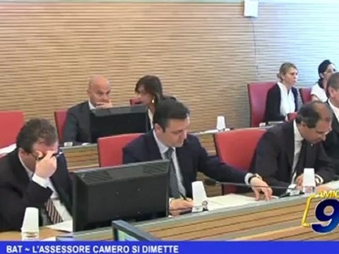 BAT | L'Assessore Camero si dimette