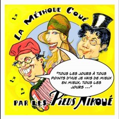 LA METHODE COUÉ en Chanson !  par Les Pieds Nikoué