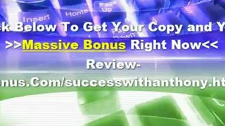 Success With Anthony Review and Bonus, Scam, Warrior Forum