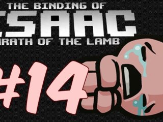 Gringo joue à : The binding of Isaac - Wrath of the lamb [Épisode 14 - Objectif challenges]