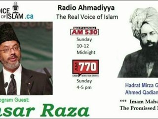 Radio Ahmadiyya 2012-01-29 Am530 - January 29th - Complete - Guest Ansar Raza