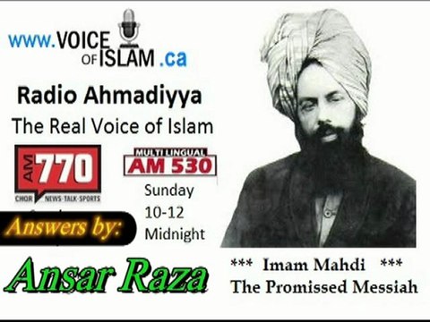 Radio Ahmadiyya 2012-05-06 Am530 - May 6th - Complete - Guest Ansar Raza