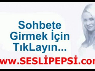 WWW.SESLİMODA.COM VİDEO WWW.SESLİPEPSİ.COM
