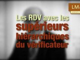 Les rendez-vous avec les supérieurs hiérarchiques du vérificateur