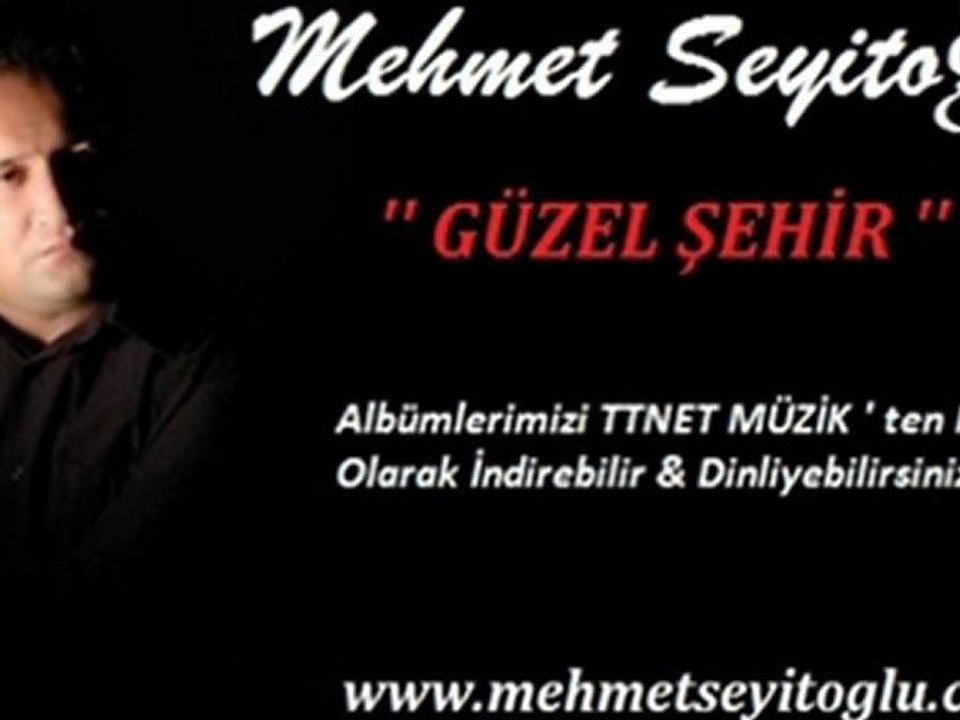 Mehmet Seyitoğlu - Güzel Şehir