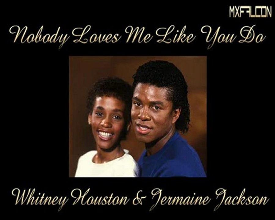 Nobody Loves Me Like You Do-Whitney Houston & Jermaine Jackson-Legendado