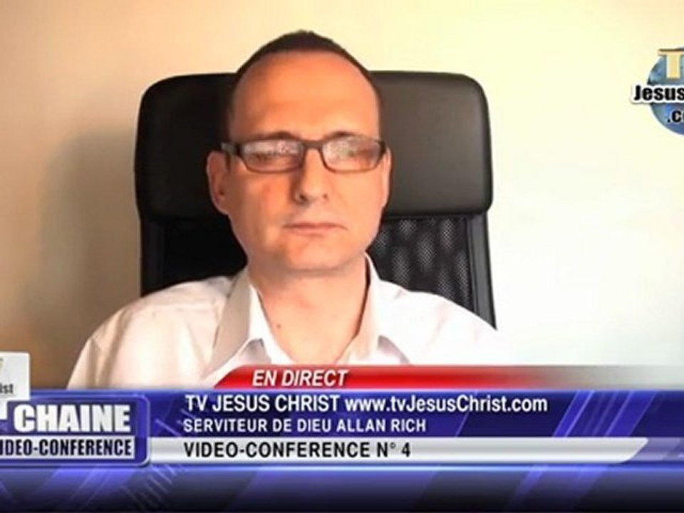 vdo-conference 04: FAIS-MOI VOIR TA GLOIRE (1 sur 2) Allan Rich TV JESUS CHRIST