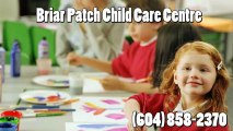 Daycare Promontory Chilliwack Briar Patch Child Care ...