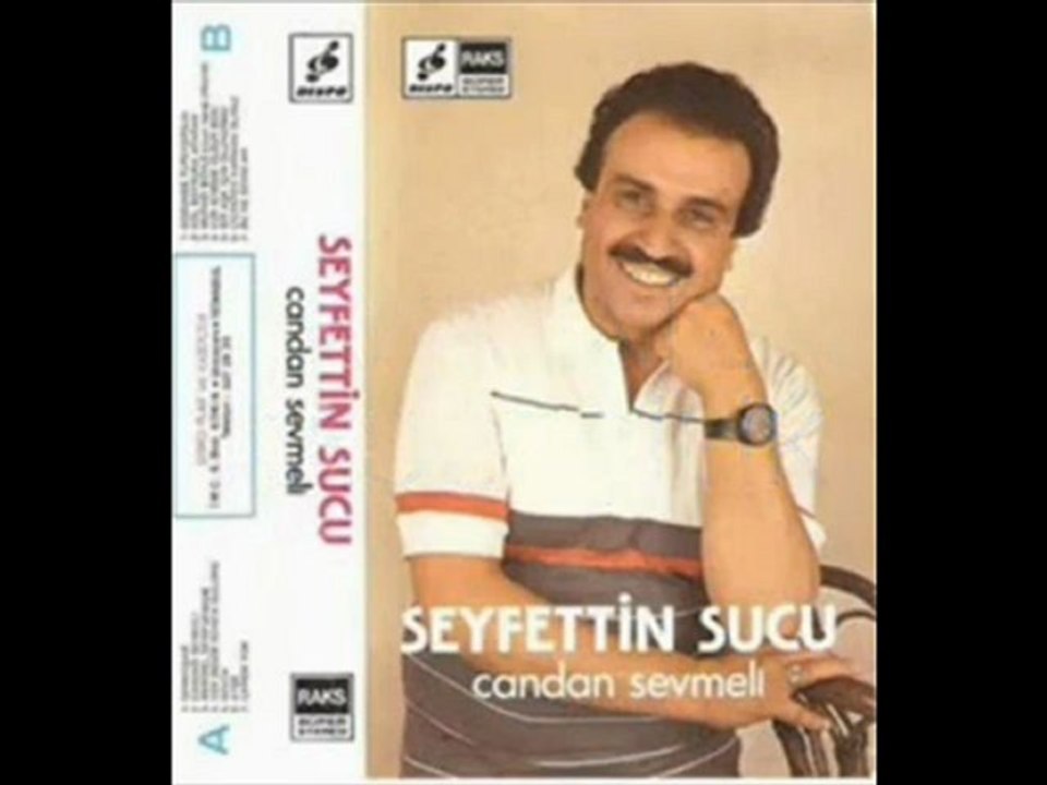 Seyfettin Sucu - Candan Sevmeli