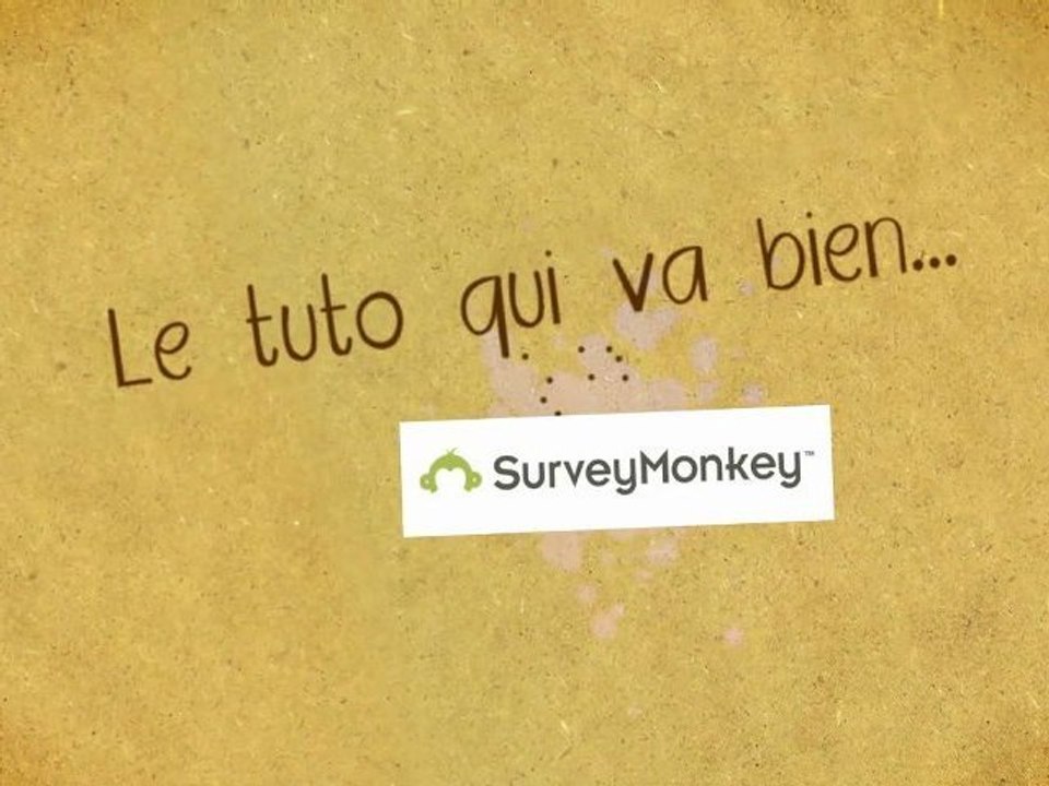 Tutoriel Survey Monkey par Comm Asso
