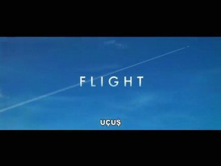 Flight [Altyazılı Fragman]