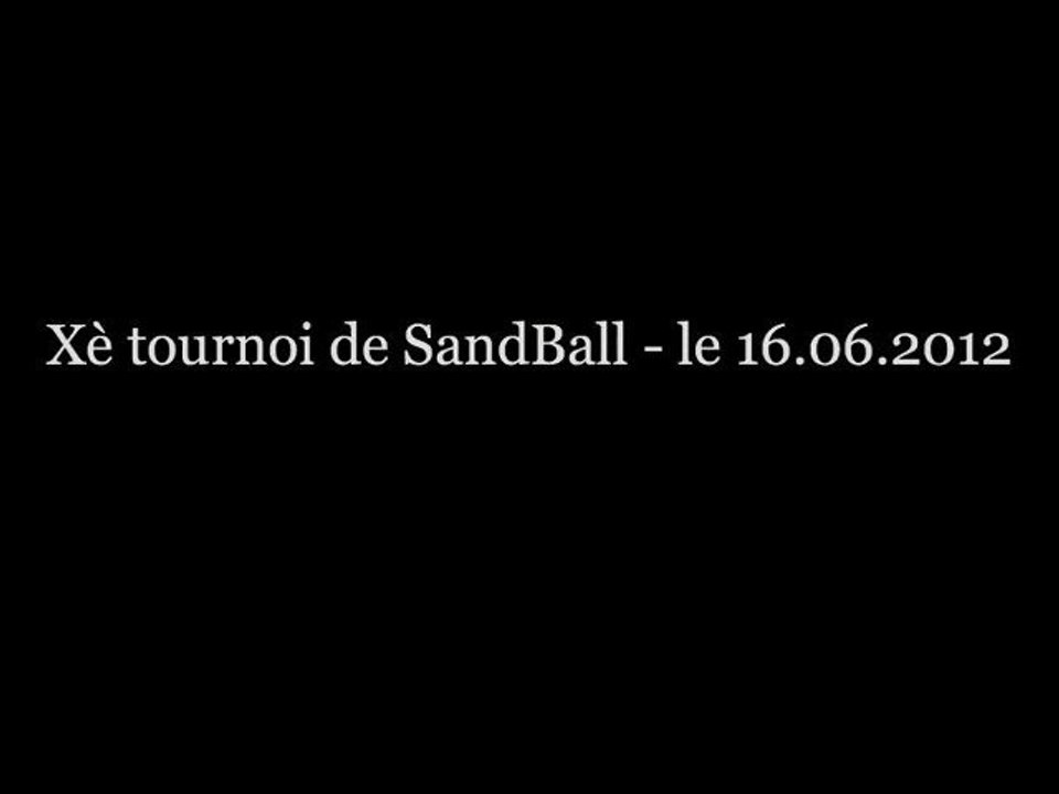 SANDPAM : Xème tournoi de Sandball au Grand Bleu à Pont à Mousson le 16/06/2012
