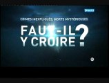 Crimes inexpliqués, mystérieuses disparitions 1/2