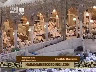 {HD} Amazing Sheikh Shuraim ~ Makkah Isha 18th June 2012