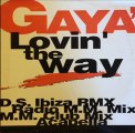 GAYA' - Lovin' the way (m.m. club mix)