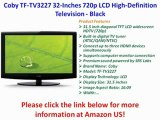 FOR SALE Coby TF-TV3227 32-Inches 720p LCD High-Definition Television - Black