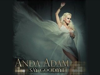 Anda Adam - Say Goodbye (Official Track-2012)