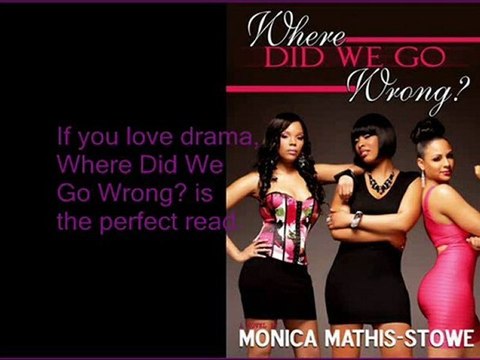 JoeyPinkney.com Book Review - Where Did We Go Wrong? by Monica Mathis-Stowe