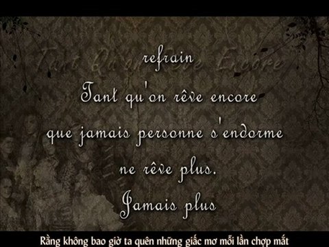 [Vietsub] Tant qu'on rêve encore - Le Roi Soleil