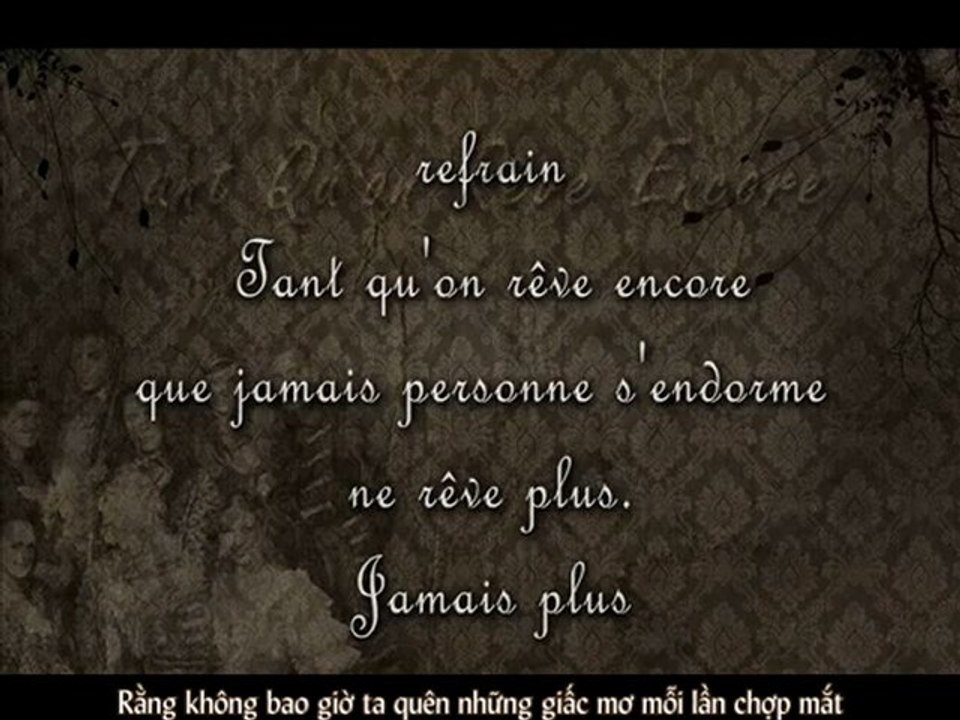 [Vietsub] Tant qu'on rêve encore - Le Roi Soleil