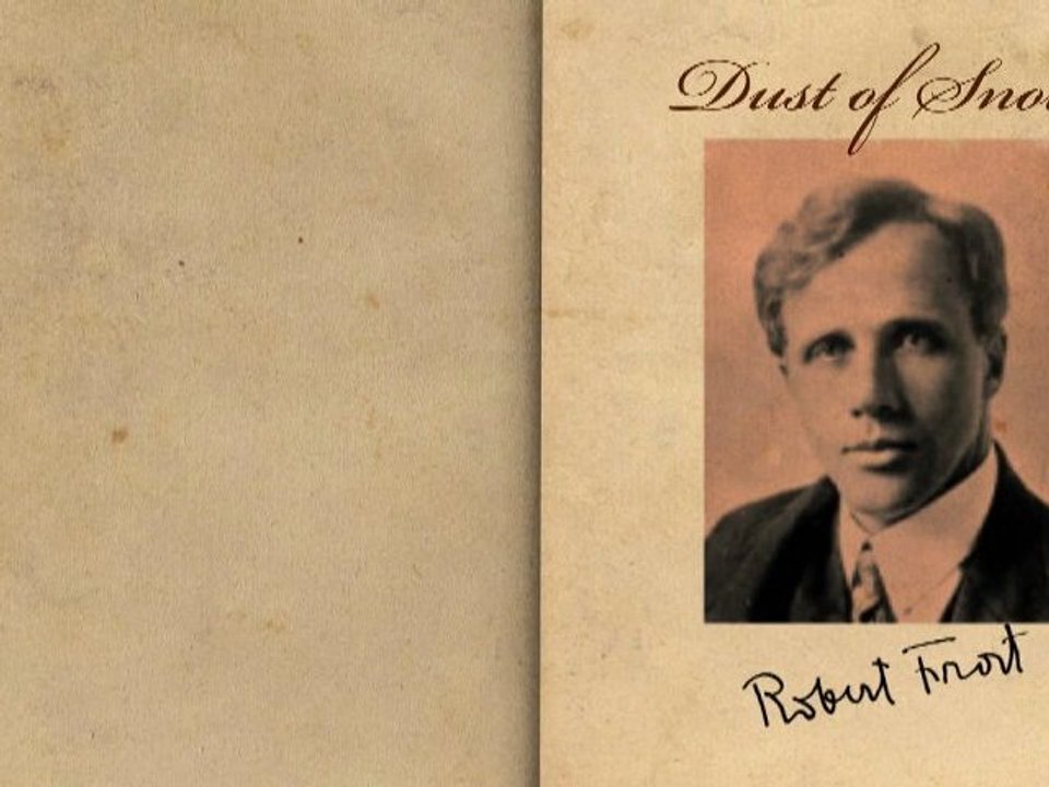 “Dust Of Snow” by Robert Frost - Poetry Reading