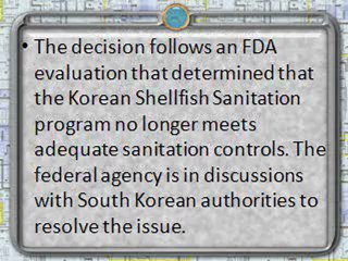 Springhill Group - FDA Urges Markets To Pull Shellfish From South Korea