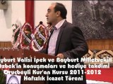 Vali İpek-Vekil Özbek'in konuşmaları ve hediye takdimi-2011-12 Oruçbeyli Kuran Kursu Hafızlık İcazet Töreni