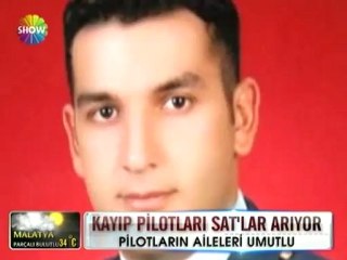 Kayıp pilotları SAT’lar arıyor - 25 haziran 2012