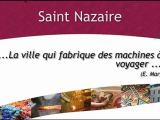 Saint-Nazaire, ville ligérienne et atlantique