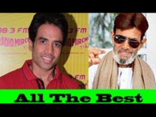 All The Best To Rajesh Khanna - Tusshar Kapoor
