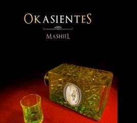 Okasientes: "Licor de Hiel"