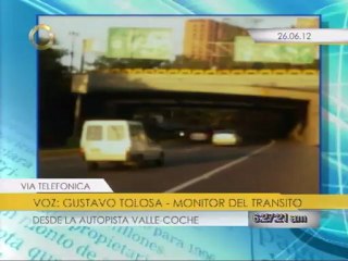 Reporte del tráfico  desde la autopista Valle - Coche