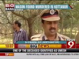 MASON FOUND MURDERED IN KOTTANUR.