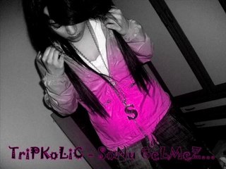 Tripkolik-Sonu Gelmez !!!BYNTUBA!!!BYDAMARCI54!!!