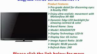 NEW Sony KDL65HX729 240 Hz 65-Inch Class (64.5-Inch diag) LED HX729-Series Internet TV