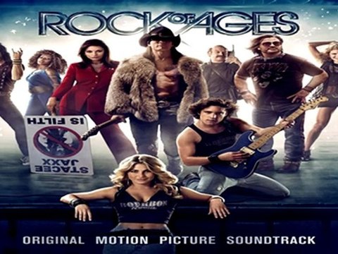 Any Way You Want It) Rock of Ages ( SOUNDTRACK )