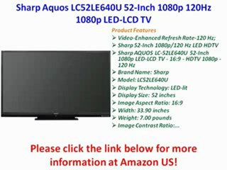 Sharp Aquos LC52LE640U 52-Inch REVIEW | Sharp Aquos LC52LE640U 52-Inch UNBOXING