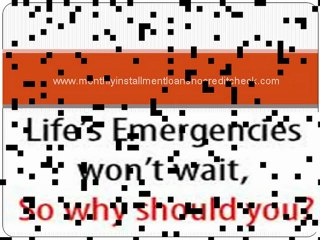 Monthly Installment Loans No Credit Check