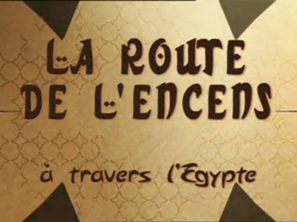 La Route De L' Encens