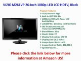 VIZIO M261VP 26-Inch 1080p LED LCD HDTV, Black PREVIEW | VIZIO M261VP 26-Inch 1080p LED FOR SALE