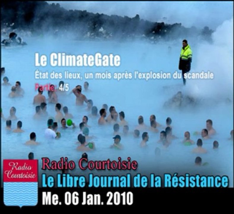 Le Climat-Gate, 4-5, 1ère émission, Radio Courtoisie