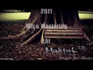 MaktuL 'wP - Bayat Bir Ömür - Video izle - Video Dizin