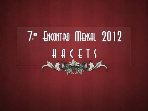 Vídeo Promocional - VII Encontro Mensal 2012 do HACETS - Moita - 15072012 HD720p