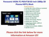 Panasonic VIERA TC-P65VT30 65-inch Plasma HDTV REVIEW | Panasonic VIERA TC-P65VT30 FOR SALE