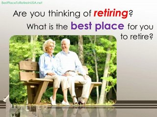 The Fun in Retirement and Finding the Best Place to Retire