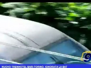 Nuovo Trenhotel Bari-Torino, ignorata la BAT
